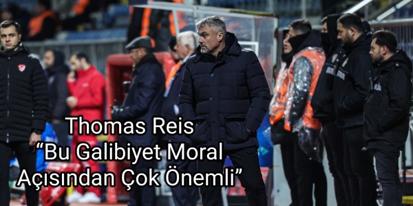 Thomas Reis Bu Galibiyet Moral Açısından Çok Önemli
